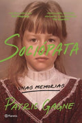 Sociopata: Unas Memorias | Patric Gagne