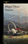 ORQUESTA | MIQUI OTERO