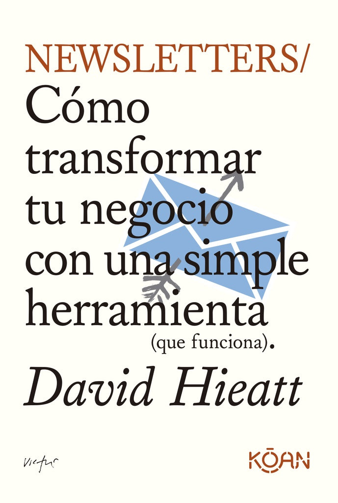 Newsletters | David Hieatt