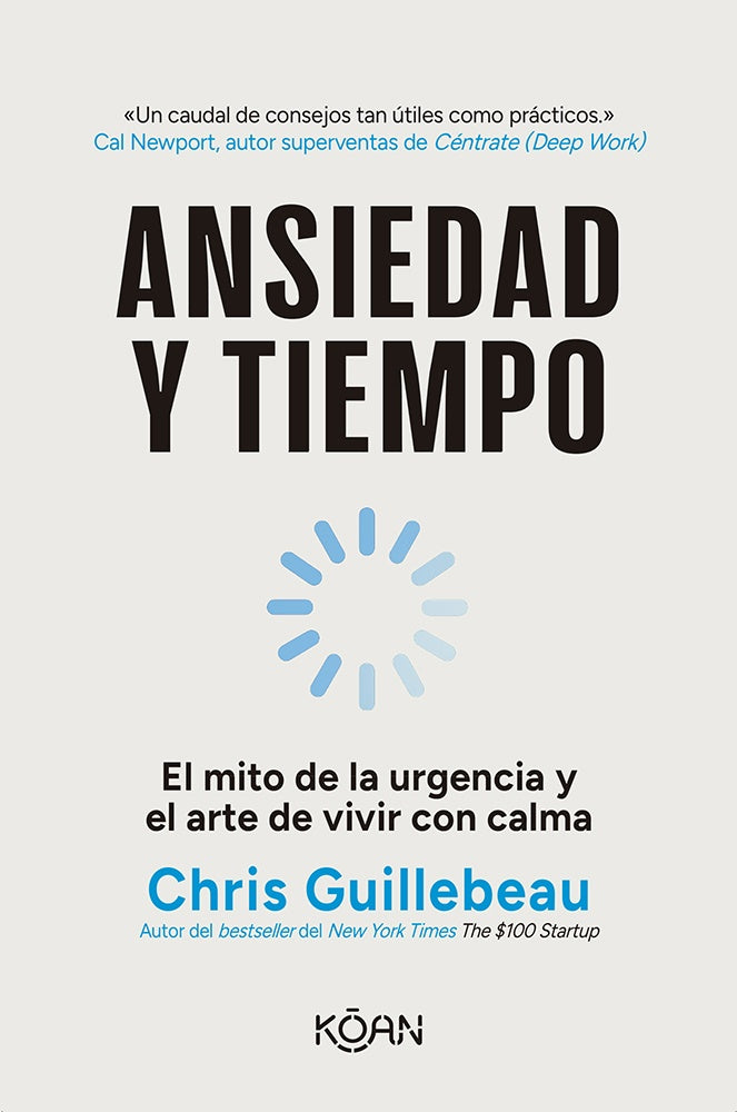 Ansiedad y tiempo | Chris  Guillebeau