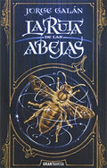 RUTA DE LAS ABEJAS, LA 1. EL PAIS DE LA NIEBLA | GALAN JORGE