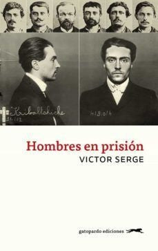 HOMBRES EN PRISION | VICTOR SERGE