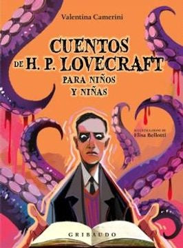 CUENTOS DE H.P. LOVECRAFT PARA NIÑOS Y NIÑAS | H.P. LOVECRAFT