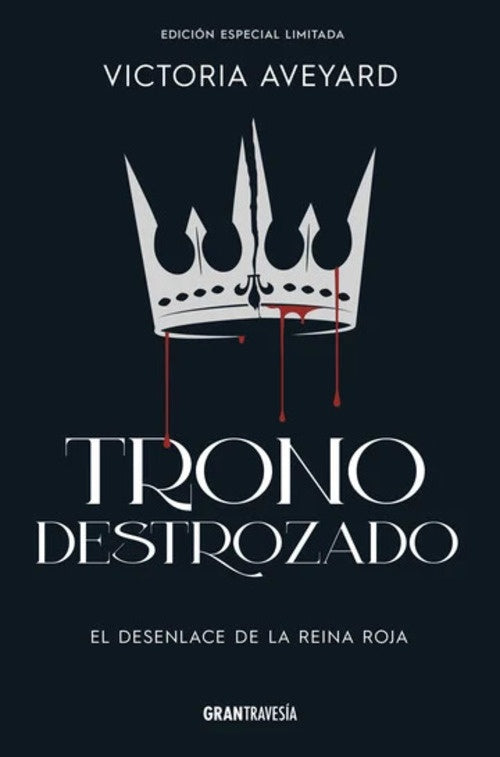 TRONO DESTROZADO ED ESPECIAL LIMITADA | AVEYARD VICTORIA
