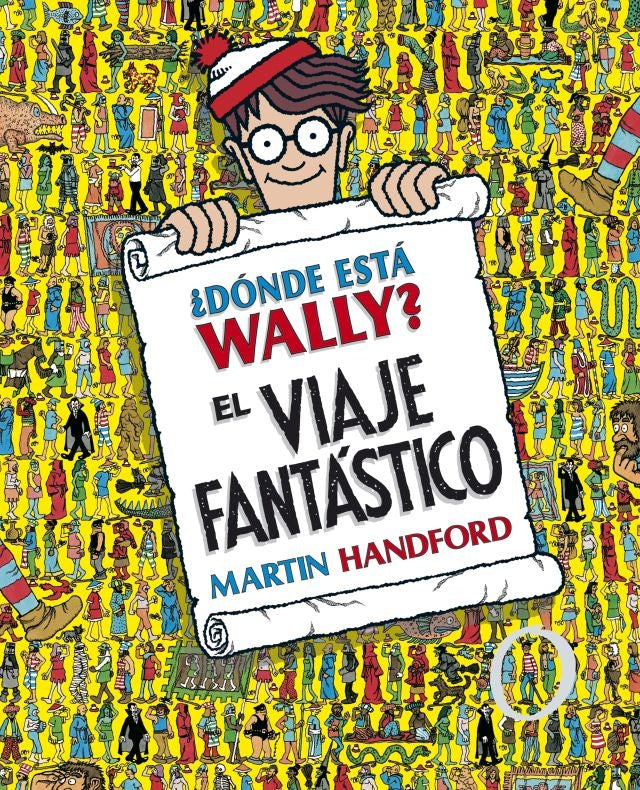 DÓNDE ESTÁ WALLY? EL VIAJE FANTÁSTICO (COLECCIÓN U00BFDÓNDE ESTÁ WALLY?)