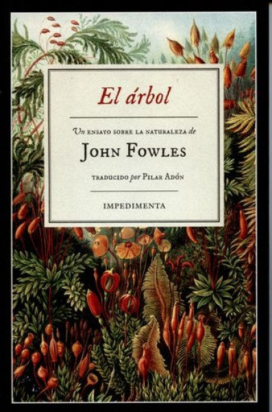 EL ÁRBOL | JOHN FOWLES