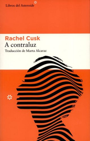 A CONTRALUZ | CUSK RACHEL