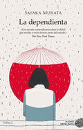 LA DEPENDIENTA | MURATA SAYAKA