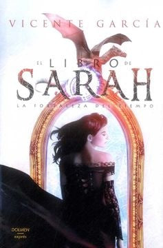 EL LIBRO DE SARAH 1. LA FORTALEZA DEL TIEMPO | VICENTE GARCIA DEL CASTILLO