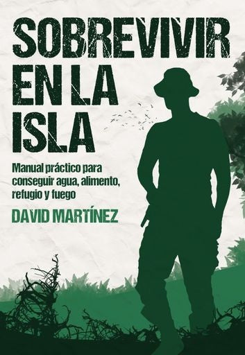 SOBREVIVIR EN LA ISLA | MARTINEZ DAVID