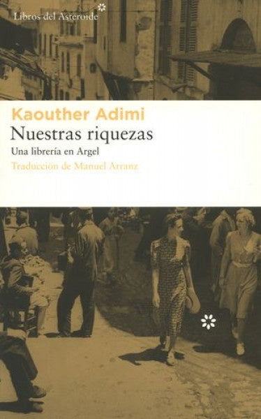 NUESTRAS RIQUEZAS | KAOUTHER ADIMI