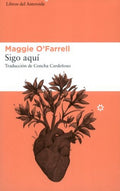 SIGO AQUÍ | O`FARRELL MAGGIE