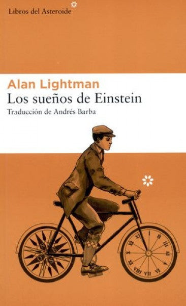 LOS SUEÑOS DE EINSTEIN | ALAN LIGHTMAN