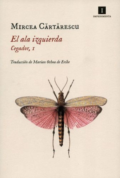 EL ALA IZQUIERDA | MIRCEA CARTARESCU