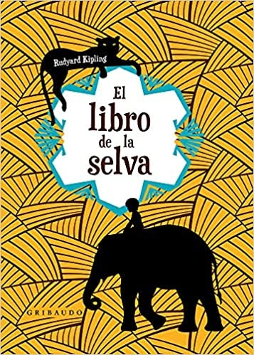 EL LIBRO DE LA SELVA | KIPLING RUDYARD