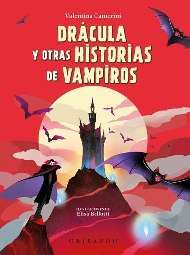 DRÁCULA Y OTRAS HISTORIAS DE VAMPIROS | VALENTINA CAMERINI