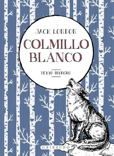 COLMILLO BLANCO | JACK LONDON