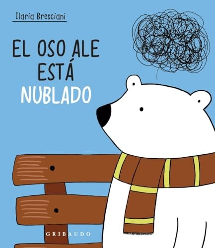 EL OSO ALE ESTA NUBLADO | ILARIA BRESCIANI