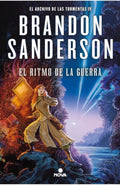 EL ARCHIVO DE LAS TORMENTAS IV EL RITMO DE LA GUERRA | SANDERSON BRANDON