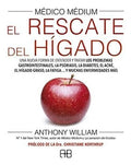 MEDICO MEDIUM. EL RESCATE DEL HIGADO | ANTHONY WILLIAM