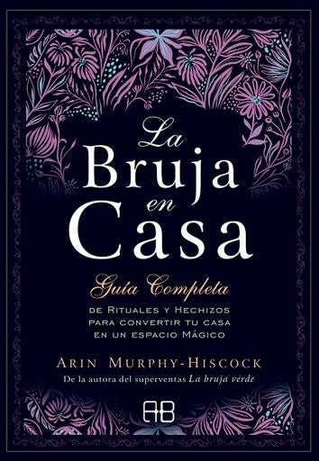 LA BRUJA EN CASA | ARIN MURPHY HISCOCK