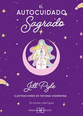 El autocuidado sagrado | Jill Pyle