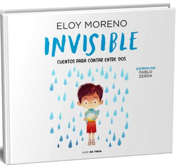 INVISIBLE.CUENTO ILUSTRADO | MORENO ELOY