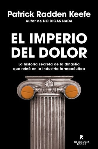 EL IMPERIO DEL DOLOR | PATRICK RADDEN KEEFE