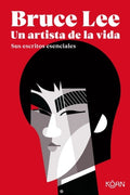 BRUCE LEE UN ARTISTA DE LA VIDA | LEE BRUCE