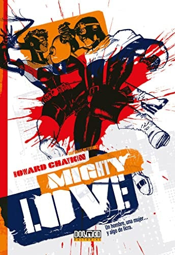 MIGHTY LOVE | HOWARD CHAYKIN