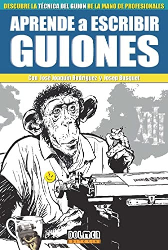 APRENDE A ESCRIBIR GUIONES | JOSE JOAQUIN RODRIGUEZ