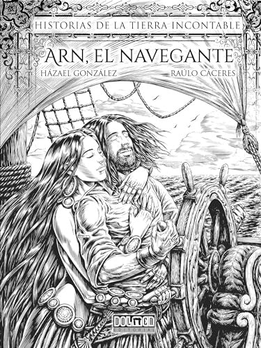 ARN, EL NAVEGANTE. HISTORIAS ÁDE LA HISTORIA INCONTABLE | HAZAEL GONZALES