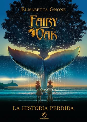 FAIR OAK. LA HISTORIA PERDIDA | ELISABETTA GNONE