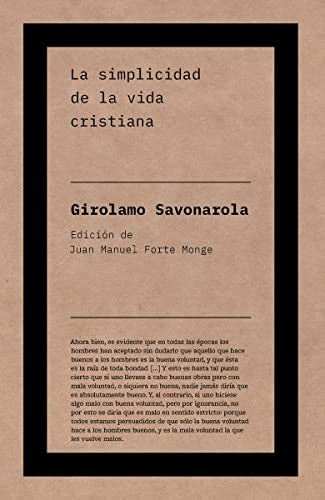 LA SIMPLICIDAD DE LA VIDA CRISTIANA | GIROLAMO SAVONAROLA