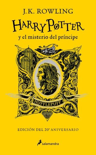 HARRY POTTER Y EL MISTERIO DEL PRÍNCIPE. HUFFLEPUFF | ROWLING J K