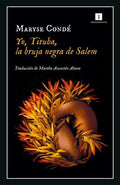 YO, TITUBA, LA BRUJA DE SALEM | MARYSE CONDÉ