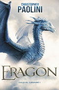 ERAGON ( CICLO EL LEGADO 1 ). | CHRISTOPHER PAOLINI