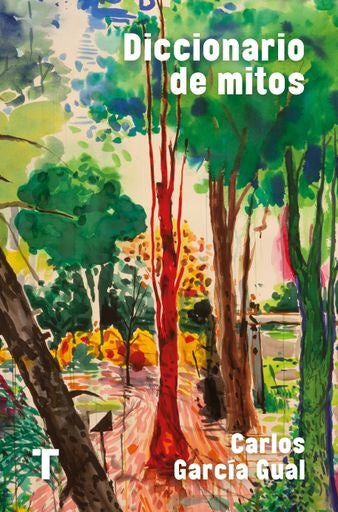 DICCIONARIO DE MITOS | CARLOS GARCIA GUAL