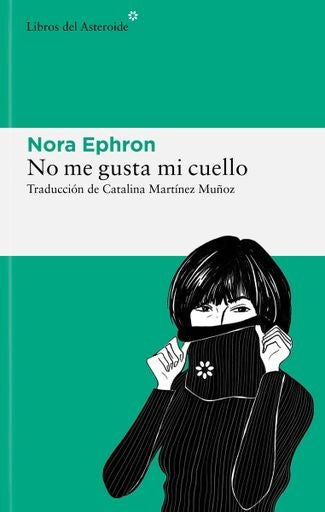 NO ME GUSTA MI CUELLO | EPHRON NORA
