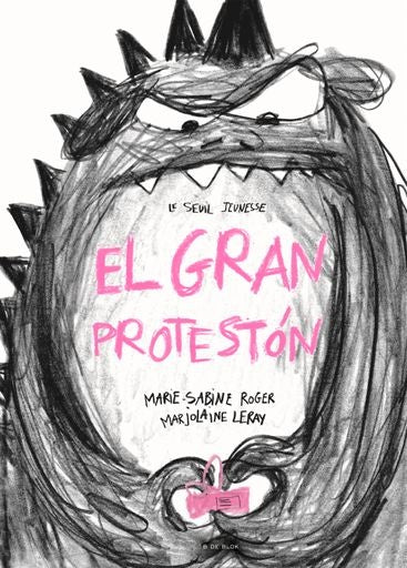 GRAN PROTESTON, EL | MARIE-SABINE ROGER