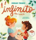 INFINITO. IDA Y VUELTA | MIRIAM TIRADO