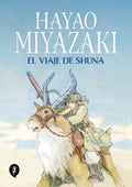 EL VIAJE DE SHUNA | HAYAO MIYAZAKI