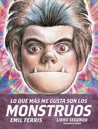 LO QUE MAS ME GUSTAN SON LOS MONSTRUOS 2 | FERRIS EMIL