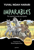 IMPARABLES 2. POR QUE EL MUNDO ES INJUSTO | VANDERMEEREN, HILDE; HARARI YUVAL NOAH; CASANA...