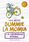 DUMMIE LA MOMIA Y EL ESCARABAJO DORADO | MENTEN TOSCA