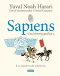 SAPIENS.UNA HISTORIA GRAFICA VOL 3 | HARARI YUVAL NOAH