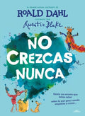 NO CREZCAS NUNCA | DAHL ROALD