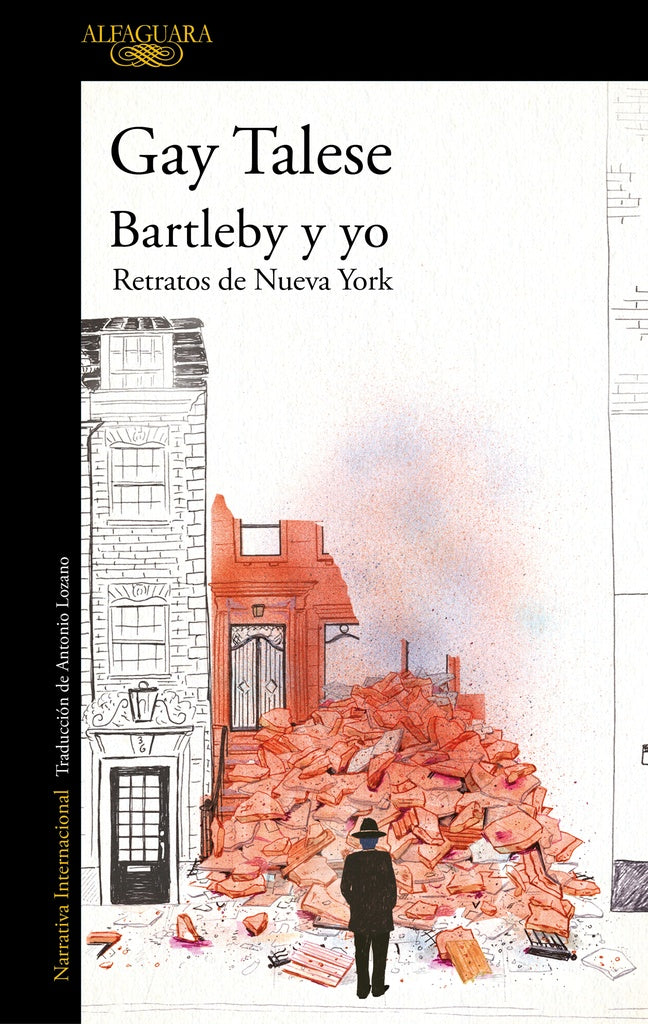BARTLEBY Y YO .RETRATOS DE NUEVA YORK | TALESE GAY