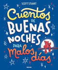 CUENTOS DE BUENAS NOCHES PARA MALOS DÍAS | SCOTT STUART