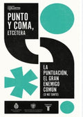 PUNTO Y COMA, ETCETERA
